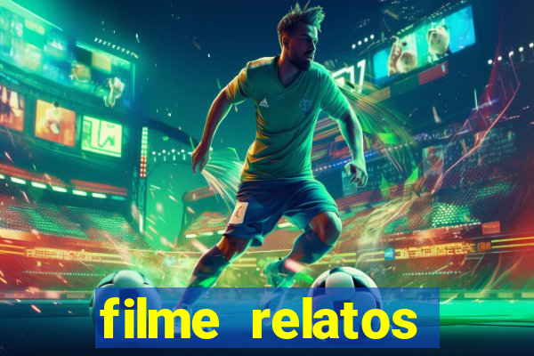 filme relatos selvagens completo dublado